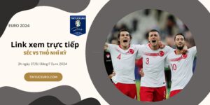 Hoà chung không khí Euro 2024 cùng tin tức Euro 2024, chuyên trang thể thao bóng đá. Cập nhật nhanh chóng và chính xác những thông tin về VCK Euro 2024.