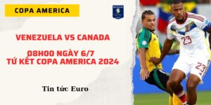 Cùng Tin tức Euro 2024 cập nhật nhận định và dự đoán trận Venezuela vs Canada, diễn ra lúc 08h00 ngày 6/7 tại Tứ kết Copa America 2024. Xem phân tích chi tiết, đội hình dự kiến và các thông tin quan trọng trước trận đấu.